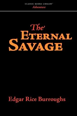 Večný divoch - The Eternal Savage