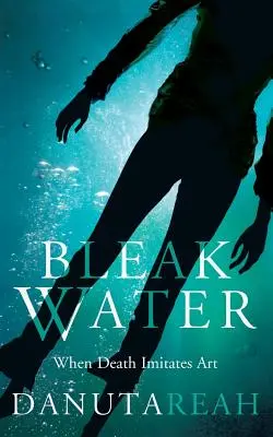Bezútešná voda - Bleak Water