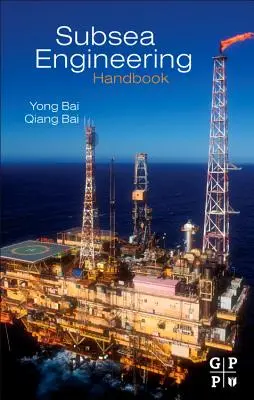 Príručka podmorského inžinierstva - Subsea Engineering Handbook
