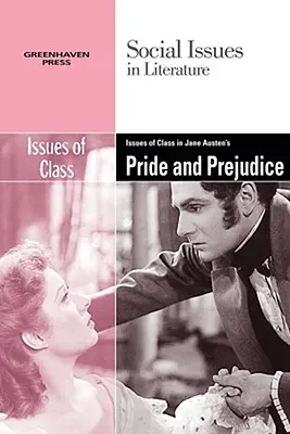Triedne otázky v diele Jane Austenovej Pýcha a predsudok - Issues of Class in Jane Austen's Pride and Prejudice