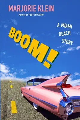 Bum! Príbeh z Miami Beach - Boom! A Miami Beach Story