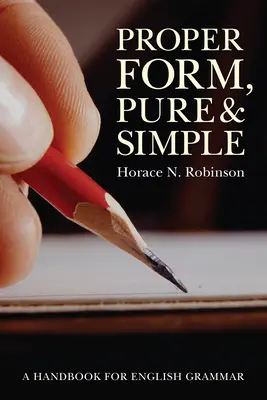 Správna forma, čisto a jednoducho - Proper Form, Pure and Simple