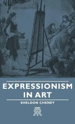 Expresionizmus v umení - Expressionism in Art