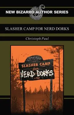 Slasherový tábor pre šprtov - Slasher Camp for Nerd Dorks