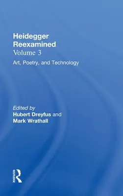 Umenie, poézia a technológia: Heidegger znovu preskúmaný - Art, Poetry, and Technology: Heidegger Reexamined