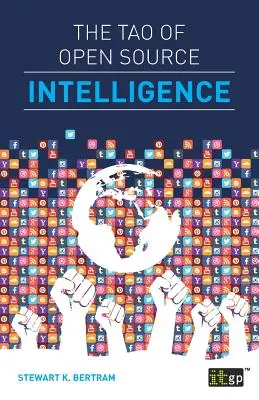 Tao spravodajstva s otvoreným zdrojovým kódom - The Tao of Open Source Intelligence