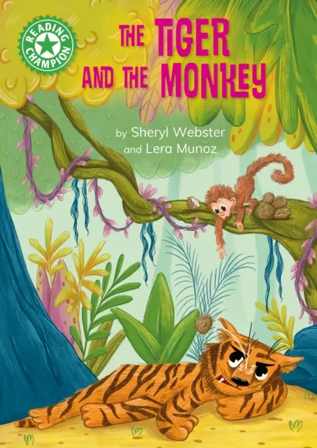 Šampión v čítaní: Tiger a opica - samostatné čítanie Zelená 5 - Reading Champion: The Tiger and the Monkey - Independent Reading Green 5