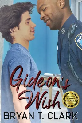 Gideonovo želanie: Homosexuálna romanca - Gideon's Wish: Gay Romance