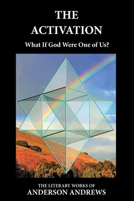 Aktivácia: Čo keby bol Boh jedným z nás? - The Activation: What If God Were One of Us?