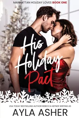 Jeho dovolenkový pakt - His Holiday Pact