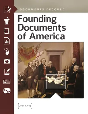 Zakladajúce dokumenty Ameriky: Dokumenty v americkej histórii (2) - Founding Documents of America: Documents Decoded