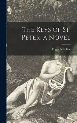 Kľúče svätého Petra, román - The Keys of St. Peter, a Novel