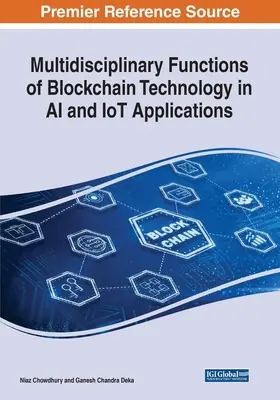 Multidisciplinárne funkcie technológie Blockchain v aplikáciách umelej inteligencie a internetu vecí - Multidisciplinary Functions of Blockchain Technology in AI and IoT Applications