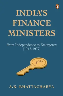 Indickí ministri financií: Od nezávislosti po výnimočný stav (1947-1977) - India's Finance Ministers: From Independence to Emergency (1947-1977)