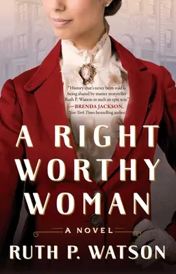 Správna hodná žena - A Right Worthy Woman