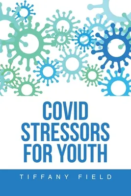 Covid Stresory pre mládež - Covid Stressors for Youth