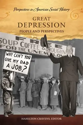 Veľká depresia: Ľudia a perspektívy - Great Depression: People and Perspectives