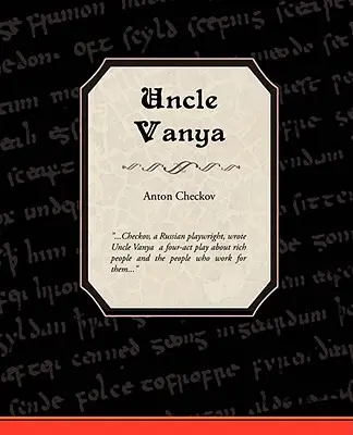Strýko Váňa - Uncle Vanya