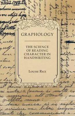 Grafológia - veda o čítaní znakov z rukopisu - Graphology - The Science of Reading Character in Handwriting