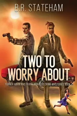 Dvaja na starosť - Two to Worry About
