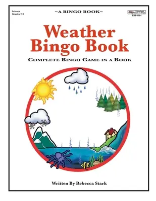 Kniha Bingo o počasí: Kompletná bingo hra v knihe - Weather Bingo Book: Complete Bingo Game In A Book