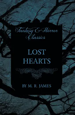 Stratené srdcia (Fantasy a hororová klasika) - Lost Hearts (Fantasy and Horror Classics)