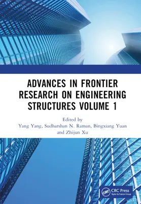 Pokroky v hraničnom výskume inžinierskych stavieb, zväzok 1: Zborník zo 6. medzinárodnej konferencie o stavebnej architektúre a konštrukciách - Advances in Frontier Research on Engineering Structures Volume 1: Proceedings of the 6th International Conference on Civil Architecture and Structural