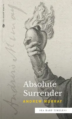 Absolute Surrender (séria Sea Harp Timeless) - Absolute Surrender (Sea Harp Timeless series)