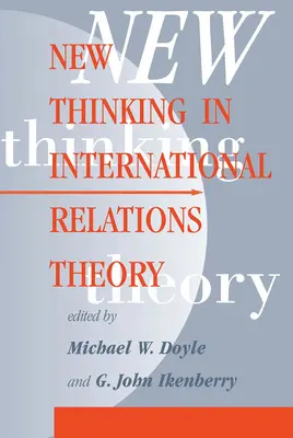 Nové myslenie v teórii medzinárodných vzťahov - New Thinking In International Relations Theory
