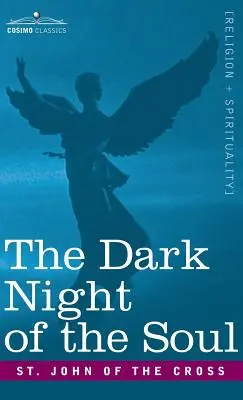 Temná noc duše - The Dark Night of the Soul
