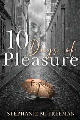10 dní rozkoše - 10 Days of Pleasure