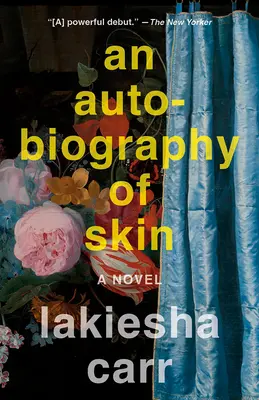 Autobiografia kože - An Autobiography of Skin
