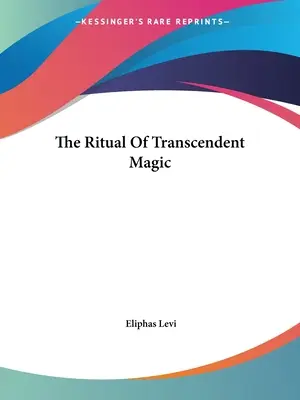 Rituál transcendentnej mágie - The Ritual Of Transcendent Magic