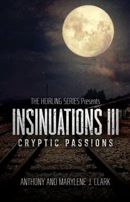 Insinuácie lll: Tajomné vášne - Insinuations lll: Cryptic Passions