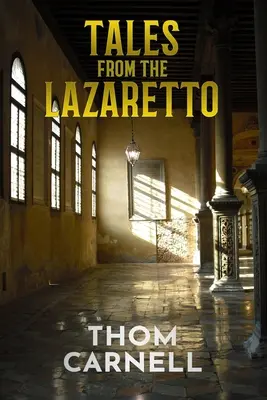 Príbehy z Lazaretta - Tales from the Lazaretto