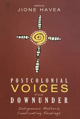 Postkoloniálne hlasy z dolnej časti sveta - Postcolonial Voices from Downunder