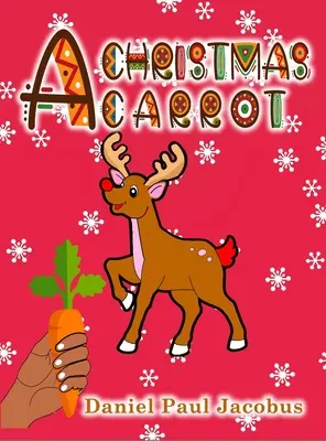 Vianočná mrkva - A Christmas Carrot