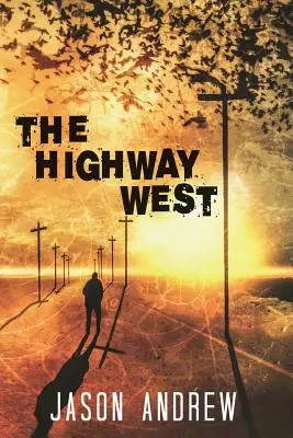 Diaľnica na západ - The Highway West