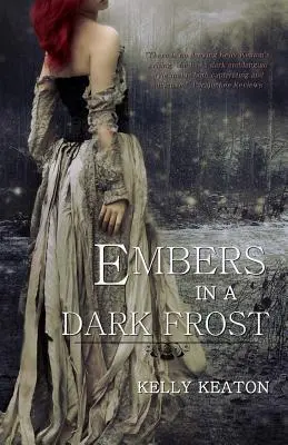 Záblesky v tmavom mraze - Embers in a Dark Frost