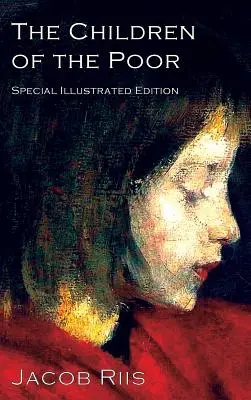 Deti chudobných: Klasika starostlivosti o deti - The Children of the Poor: A Child Welfare Classic