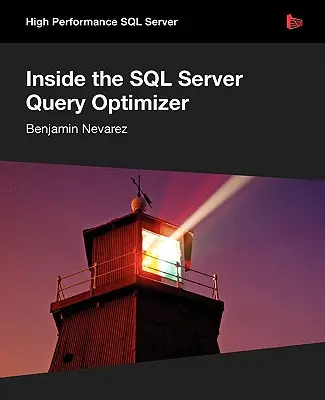 Vnútri optimalizátora dotazov SQL Servera - Inside the SQL Server Query Optimizer