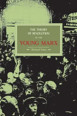 Teória revolúcie u mladého Marxa - The Theory of Revolution in the Young Marx