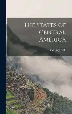 Štáty Strednej Ameriky - The States of Central America