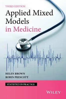 Aplikované zmiešané modely v medicíne - Applied Mixed Models in Medicine