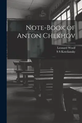 Zápisník Antona Čechova - Note-Book of Anton Chekhov