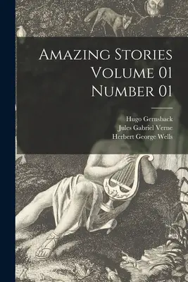Úžasné príbehy ročník 01 číslo 01 - Amazing Stories Volume 01 Number 01