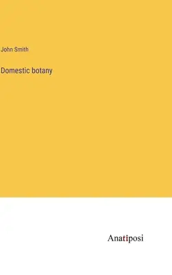 Domáca botanika - Domestic botany