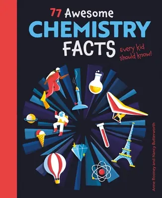 77 Úžasné fakty o chémii, ktoré by malo poznať každé dieťa! - 77 Awesome Chemistry Facts Every Kid Should Know!