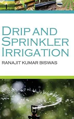 Kvapkové a zavlažovacie zavlažovanie - Drip and Sprinkler Irrigation