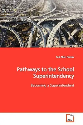 Cesty na post školského inšpektora - Pathways to the School Superintendency